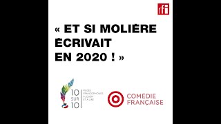 Et si Molière écrivait en 2020  ComédieFrançaise théâtre Molière [upl. by Garlanda]