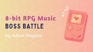 8bit RPG Music  Boss Battle [upl. by Crenshaw]