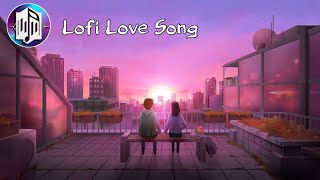 Love Lofi Songs slowedreverb [upl. by Yrot788]