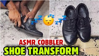 Asmr CobblerVery Old And Dirtiest Shoe Transform Good Work Old tools Very Satisfing 💤😴 [upl. by Immac930]