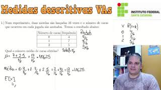 Medidas descritivas de Variáveis Aleatórias [upl. by Wivinia]