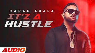 Itz A Hustle Full Audio  Karan Aujla  TruSkool  Latest Punjabi Songs 2022  Speed Records [upl. by Hana]