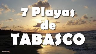 7 Playas que debes Visitar en Tabasco [upl. by Grier]