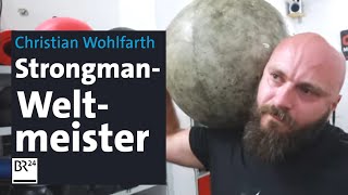 Stärkster Mann Christian Wohlfarth ist StrongmanWeltmeister  Abendschau  BR24 [upl. by Sokin688]