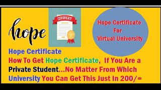 How To Get Hope Certificate For VU Admission Special Video For Private Students Of UOS [upl. by Atenek]