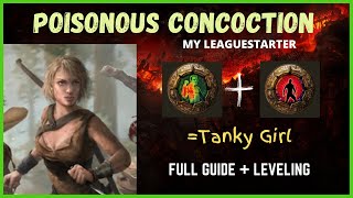 Poisonous Concoction Pathfinder  My 316 Leaguestarter Full Guide  Leveling Section Dead Build [upl. by Assirod366]