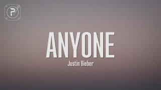 Justin Bieber  Anyone Lyrics [upl. by Stempien]