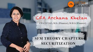 CA Final SFM  SFM Theory  Securitization [upl. by Ettenotna409]