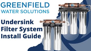 Greenfield Water Solutions Undersink Filter System Install Guide [upl. by Eilrak]