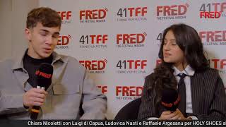 FREDs Interview Luigi di Capua Ludovica Nasti e Raffaele Argesanu  HOLY SHOES tff41 [upl. by Gambell676]