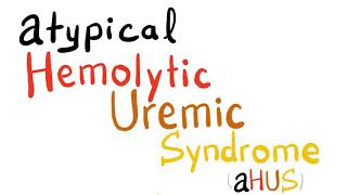 Atypical Hemolytic Uremic Syndrome aHUS [upl. by Adni]