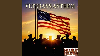 Veterans Anthem [upl. by Nythsa]