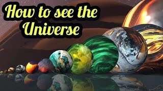 How to see the universe [upl. by Ax12]