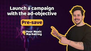 How to launch a campaign with the adobjective Presave [upl. by Albert]