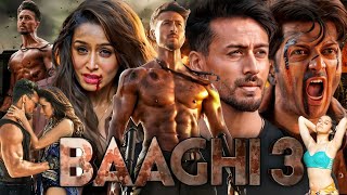 Baaghi 3 Full Movie HD  Tiger Shroff Ritesh Deshmukh Shraddha Kapoor  Review amp Facts HD [upl. by Lsil]