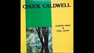 Chuck Caldwell  I Love You Because  Pedal Steel Guitar  B4 [upl. by Adamski]