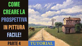 Dipingere e Creare la Prospettiva in Pittura  Le Case  Tutorial Parte 4 [upl. by Hamachi]