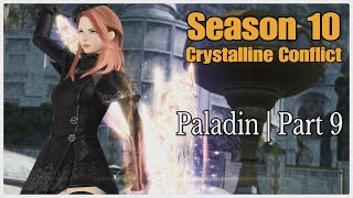 FFXIV  Season 10 CC Ranked Matches Paladin  Part 9 [upl. by Haisej344]