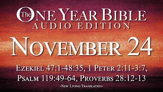 November 24  One Year Bible Audio Edition [upl. by Kirkpatrick]