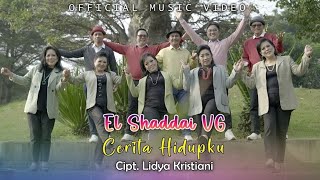 EL SHADDAI  Cerita Hidupku Official Music Video  Lagu Rohani [upl. by Otrebla]