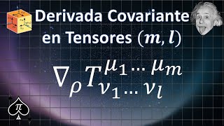 Tensores  361 Derivada Covariante en Tensores m l [upl. by Avenej]