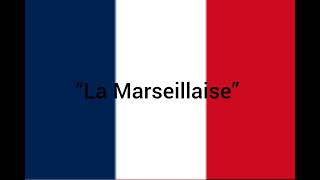 france national anthem “La Marseillaise” French [upl. by Ennairac244]