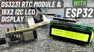 DS3231 RTC Module amp 16x2 I2C LCD Display with ESP32  Arduino IDE  English Subtitle [upl. by Gascony]