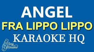 ANGEL FRA LIPPO LIPPI  KARAOKE HQ [upl. by Jaymie]