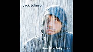 Jack Johnson Brushfire Fairytales Full Album 2000 [upl. by Oiligriv]