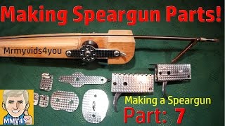 How to Make a Wooden Speargun Part 7 Making stainless Steel Parts [upl. by Yruy177]