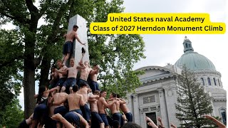 United States naval Academy Class of 2027 Herndon Monument Climb [upl. by Naejamron]