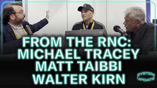 Michael Tracey Matt Taibbi Walter Kirn on the RNC Trump and More [upl. by Sedgewake174]