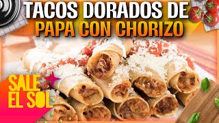 Receta de Tacos Dorados de Papa con Chorizo con la chef Ingrid Ramos y Mauricio Islas  Sale el Sol [upl. by Sanfred]