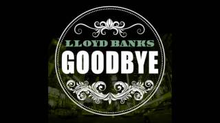 Lloyd Banks  Goodbye NewNovember2010CDQDirtyNODJ [upl. by Pelaga942]