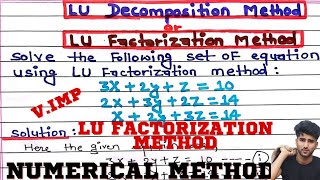 LU Decomposition Method  Numerical Methods  Solution of Linear Equation [upl. by Latreshia]