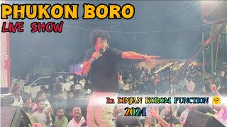 PHUKAN BORO LIVE SIGNING PROGRAM IN DINJAN KOROM FUNCTION FAST SONG AKHO RABON DONA BEJO NARI [upl. by Eceirehs225]