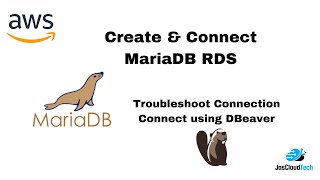 Create amp Connect MariaDB RDS  Use DBeaver  Troubleshoot Connection [upl. by Llerehc895]