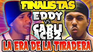 FINALISTAS DE LA ERA DE LA TIRADERA CARLI ACB2 vs EDDY [upl. by May]