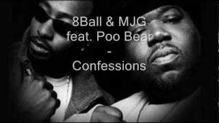 8Ball amp MJG feat Poo Bear  Confessions [upl. by Eillim]