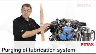 Purging of lubrication system  Rotax Aircraft TECH TIPS 15 [upl. by Goodkin]