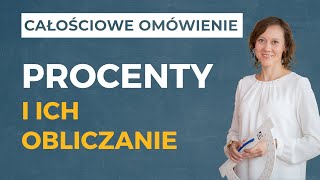 Procenty i punkty procentowe Obliczanie procentu danej liczby CAŁOŚCIOWE OMÓWIENIE [upl. by Kaleena991]