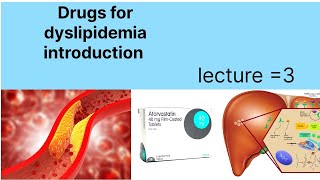 Management of dyslipidemia  Drugs for hyperlipidemia  Dyslipidemia drugs introduction [upl. by Krenn]