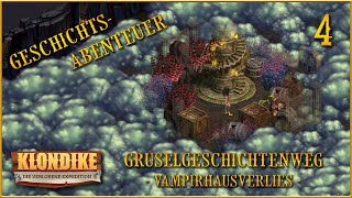 🦅 Klondike The Lost Expedition Geschichtsabenteuer Gruselgeschichtenweg 4 Lets Play [upl. by Ferrick323]