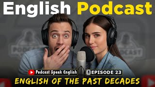 English Boost Level Up Your Skills  English Podcast Conversation  Episode 23 [upl. by Marianne556]