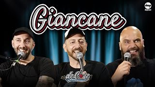 Giancane a De Core Podcast  Ep 17 [upl. by Ahtiekal717]