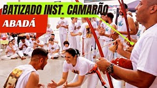 ABADÁ CAPOEIRA BATIZADO INSTRUTOR CAMARÃO MOGI DAS CRUZES [upl. by Dietsche]