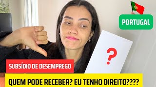 PORTUGAL 🇵🇹 Subsídio de desempregoSubsídio social de desemprego Eu vou receber [upl. by Farro]