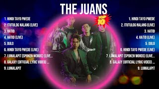 The Juans 2024 Songs  The Juans Music Of All Time  The Juans Top Songs [upl. by Atalie]