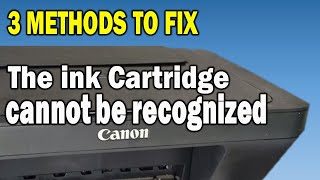 How To Fix THE FOLLOWING INK CARTRIDGE CANNOT BE RECOGNIZED CANON ERROR 1401 E05 [upl. by Stander]