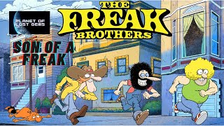 Fabulous Furry Freak Brothers  Son of a Freak  Full Episode [upl. by Elma]